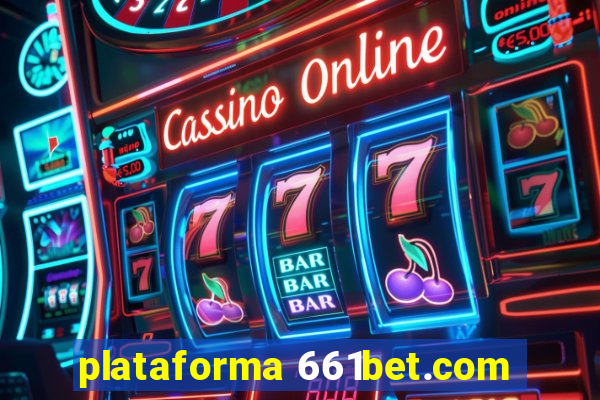 plataforma 661bet.com